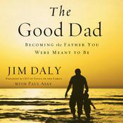 The Good Dad by  Jim Daly audiobook