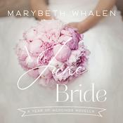 A June Bride by  Marybeth Whalen audiobook