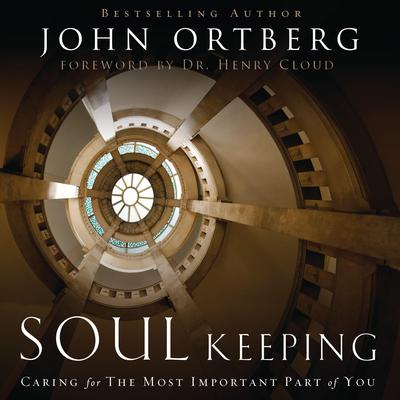 Soul Keeping by John Ortberg audiobook