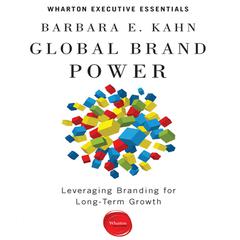 Global Brand Power by Barbara E. Kahn audiobook