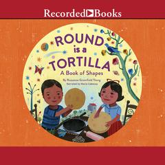Round is a Tortilla by Roseanne Greenfield Thong audiobook