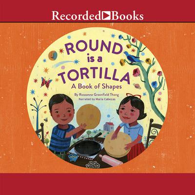 Round is a Tortilla by Roseanne Greenfield Thong audiobook