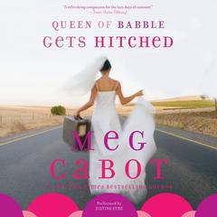 Queen of Babble Gets Hitched by Meg Cabot audiobook