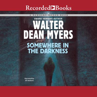 Somewhere in the Darkness by Walter Dean Myers audiobook