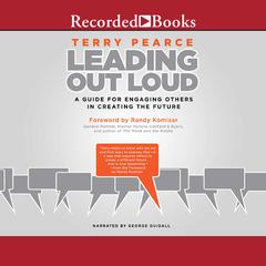 Leading Out Loud by Terry Pearce audiobook