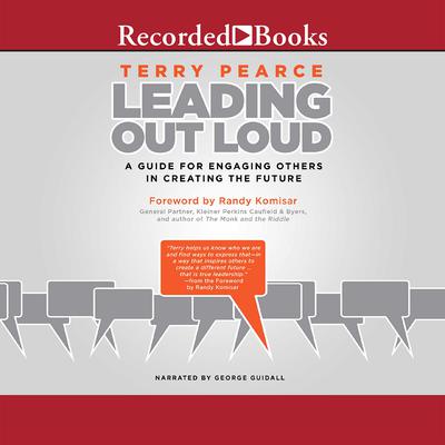Leading Out Loud by Terry Pearce audiobook