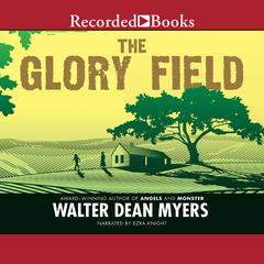 The Glory Field by Walter Dean Myers audiobook