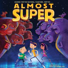 Almost Super by Marion Jensen audiobook