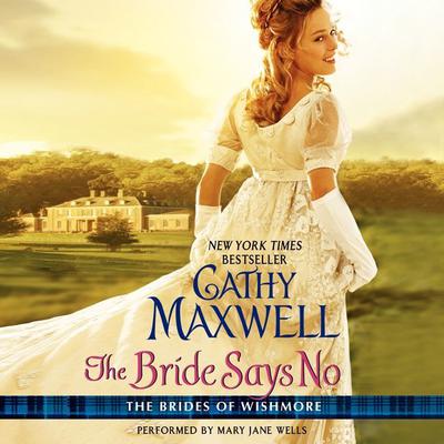 The Bride Says No by Cathy Maxwell audiobook