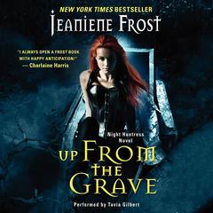 Up From the Grave by Jeaniene Frost audiobook