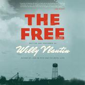 The Free by  Willy Vlautin audiobook