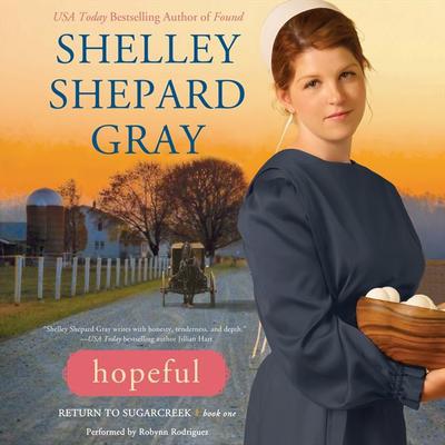 Hopeful by Shelley Shepard Gray audiobook
