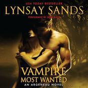 Vampire Most Wanted by  Lynsay Sands audiobook