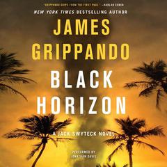 Black Horizon by James Grippando audiobook