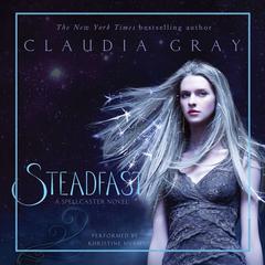 Steadfast by Claudia Gray audiobook