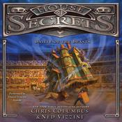 House of Secrets: Battle of the Beasts by  Chris Columbus audiobook