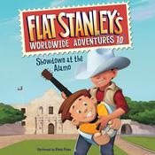 Flat Stanley's Worldwide Adventures #10: Showdown at the Alamo by  Josh Greenhut audiobook