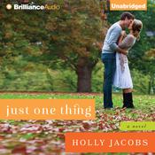 Just One Thing by  Holly Jacobs audiobook