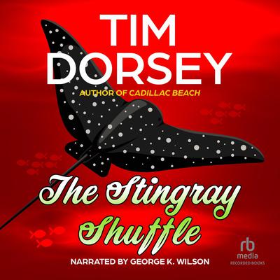 The Stingray Shuffle by Tim Dorsey audiobook