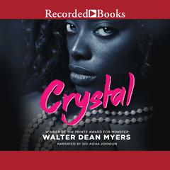 Crystal by Walter Dean Myers audiobook