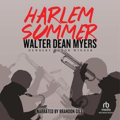 Harlem Summer by Walter Dean Myers audiobook
