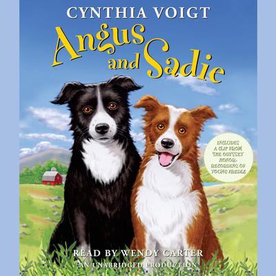 Angus and Sadie by Cynthia Voigt audiobook