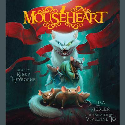Mouseheart by Lisa Fiedler audiobook