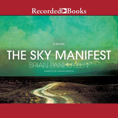 The Sky Manifest by Brian Panhuyzen audiobook