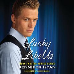 Lucky Like Us by Jennifer Ryan audiobook