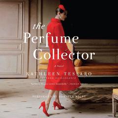 The Perfume Collector by Kathleen Tessaro audiobook