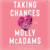 Taking Chances by  Molly McAdams audiobook