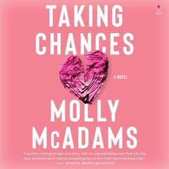 Taking Chances by Molly McAdams audiobook