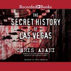 The Secret History of Las Vegas by Chris Abani audiobook
