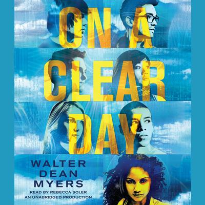 On a Clear Day by Walter Dean Myers audiobook