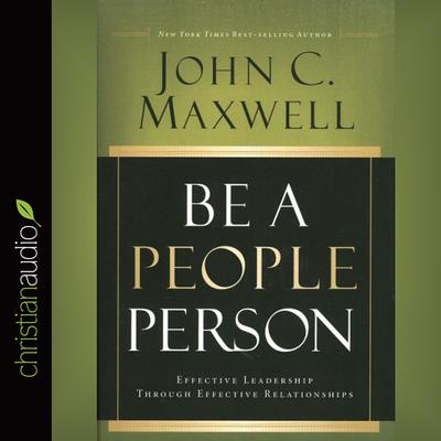 Be a People Person by John C. Maxwell audiobook