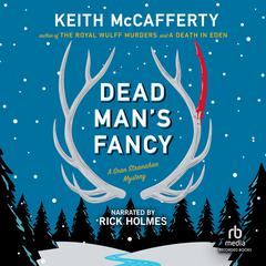 Dead Man's Fancy by Keith McCafferty audiobook