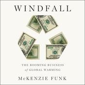 Windfall by  McKenzie Funk audiobook