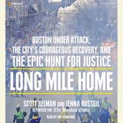 Long Mile Home by  Scott Helman audiobook