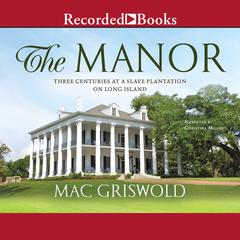 The Manor by Mac Griswold audiobook