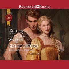Return of the Border Warrior by Blythe Gifford audiobook
