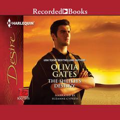 The Sheikh's Destiny by Olivia Gates audiobook