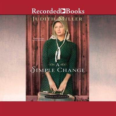 A Simple Change by Judith Miller audiobook