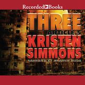 Three by  Kristen Simmons audiobook