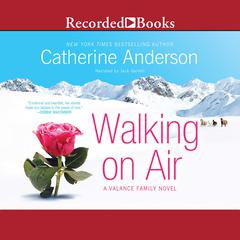 Walking on Air by Catherine Anderson audiobook