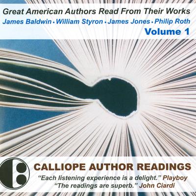 Great American Authors Read from Their Works, Vol. 1 by James Baldwin audiobook