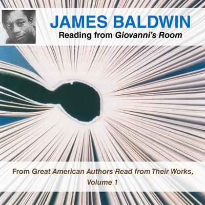 James Baldwin Reading from Giovanni’s Room by James Baldwin audiobook