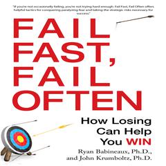Fail Fast, Fail Often by Ryan Babineaux audiobook