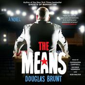 The Means by  Douglas Brunt audiobook