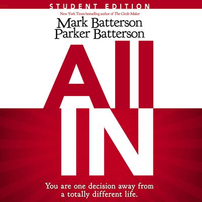 All In Student Edition by Mark Batterson audiobook