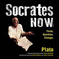 Socrates Now by Plato audiobook
